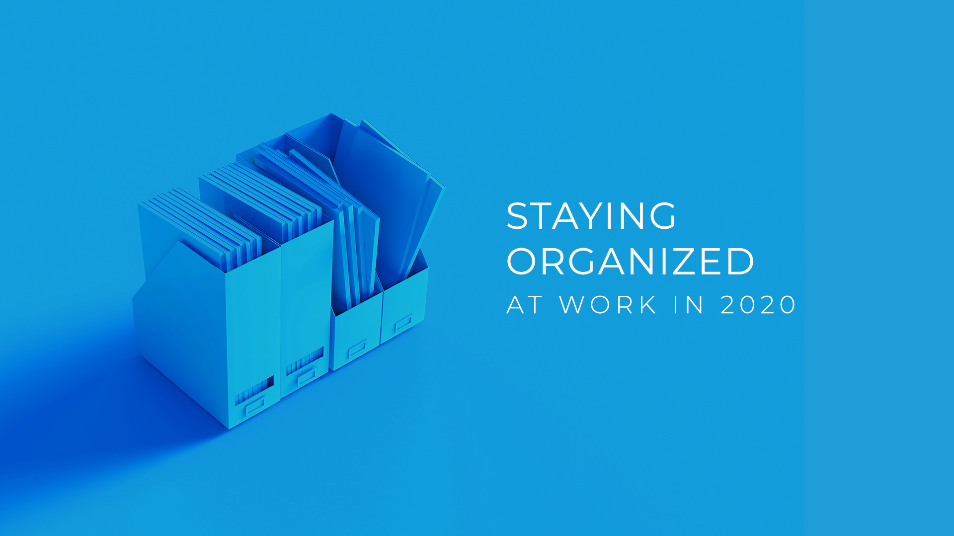 Staying Organized at Work in 2020